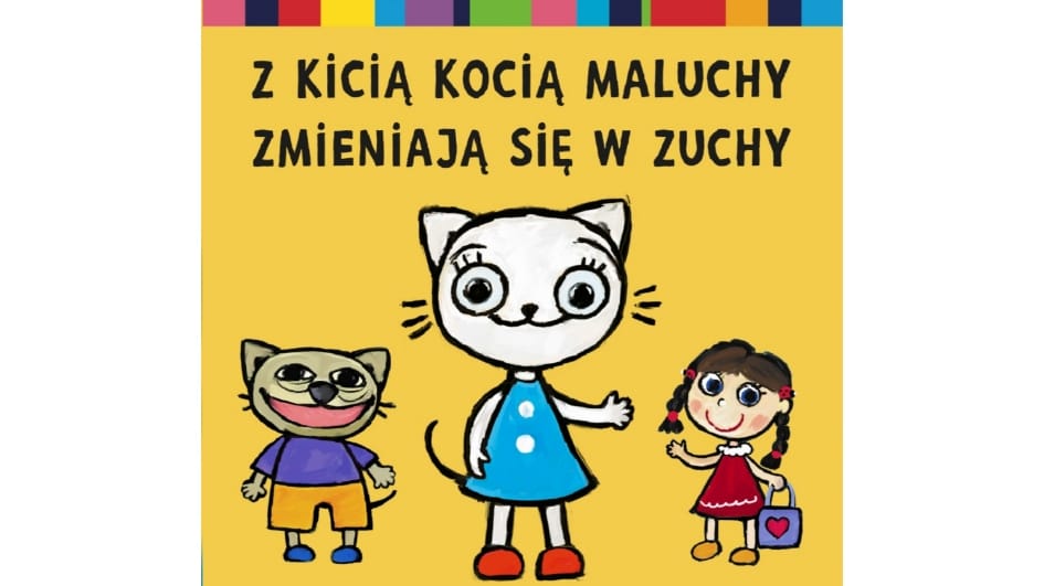 Z KICIĄ KOCIĄ MALUCHY ZMIENIAJĄ SIĘ W ZUCHY- Ogólnopolski Projekt  Edukacyjny realizowany w przedszkolu - SZS w Bobrku